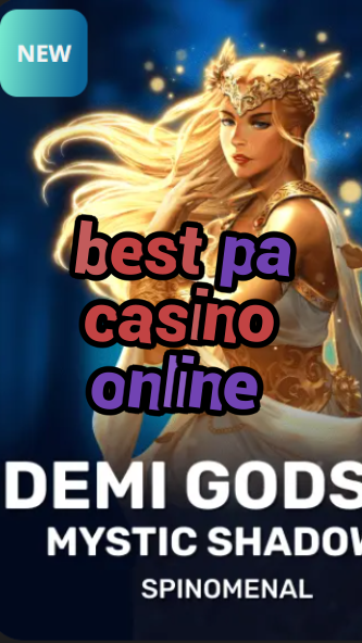best pa casino online-trdjkmsxjksdss.com